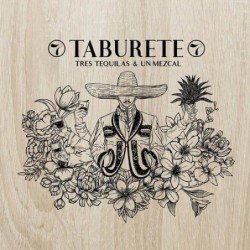 TABURETE - TRES TEQUILAS & UN MEZCAL - CD