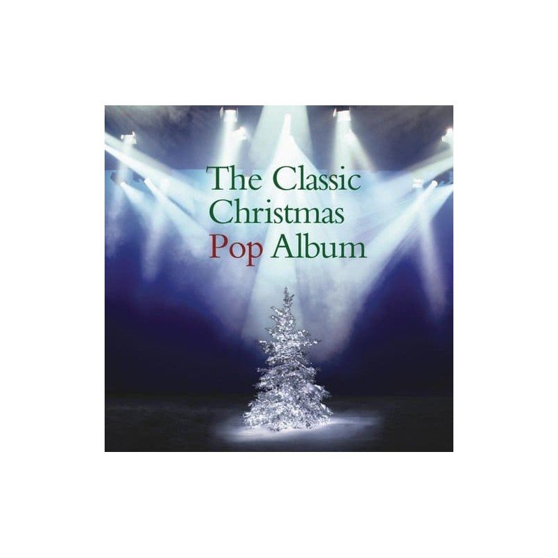 THE CLASSIC CHRISTMAS POP AL - VARIOS - CD THE CLASSIC CHRISTMAS POP AL - VARIOS - CD