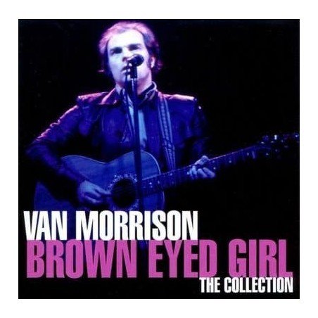 VAN MORRISON - THE COLLECTION/BROWN EYED GIRL - CD