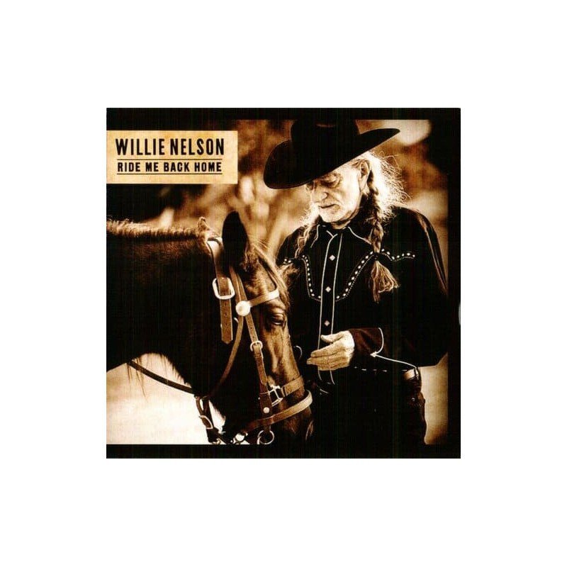 WILLIE NELSON - RIDE ME BACK HOME - CD WILLIE NELSON - RIDE ME BACK HOME - CD