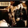 WILLIE NELSON - RIDE ME BACK HOME - CD