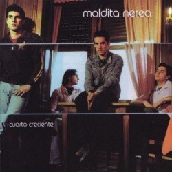 MALDITA NEREA - CUARTO CRECIENTE - CD