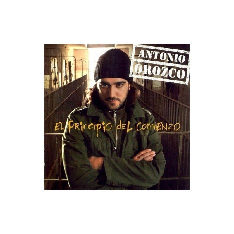 ANTONIO OROZCO - EL PRINCIPIO DEL COMIENZO - CD ANTONIO OROZCO - EL PRINCIPIO DEL COMIENZO - CD