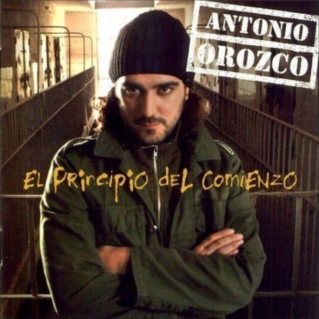 ANTONIO OROZCO - EL PRINCIPIO DEL COMIENZO - CD