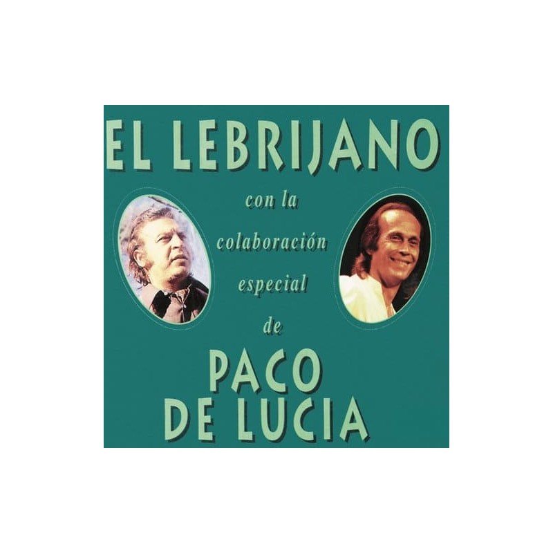 EL LEBRIJANO CON PACO DE LUCI - LBRIJANO CON PACO DE LUCIA - CD EL LEBRIJANO CON PACO DE LUCI - LBRIJANO CON PACO DE LUCIA - CD