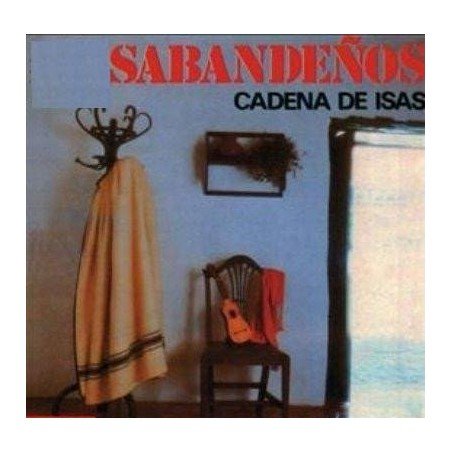 LOS SABANDEÑOS - CADENA DE ISAS - CD