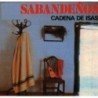 LOS SABANDEÑOS - CADENA DE ISAS - CD
