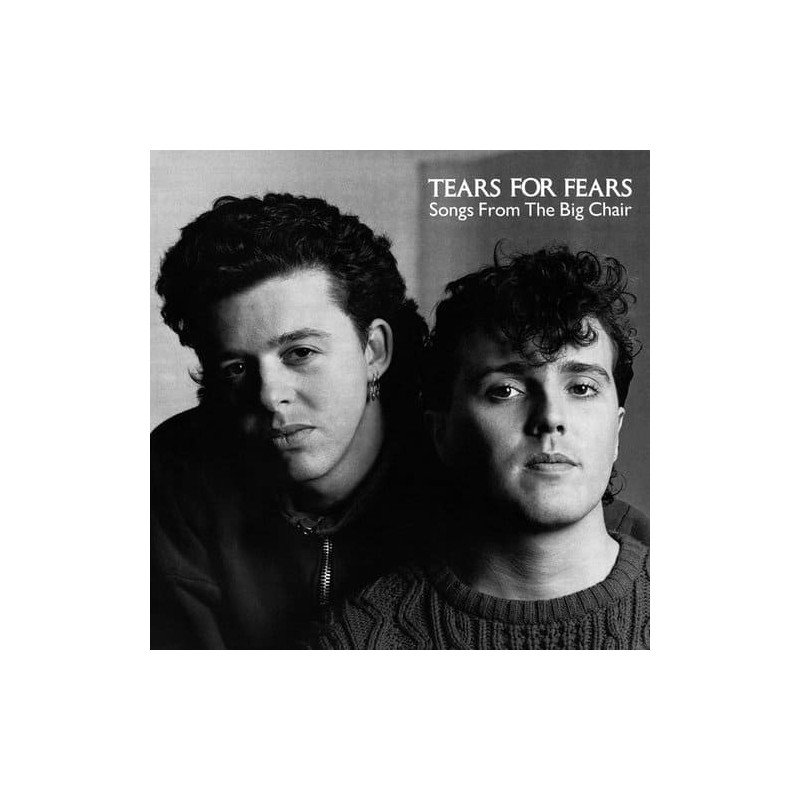 TEARS FOR FEARS - SONGS FROM THE BIG CHAIR - CD TEARS FOR FEARS - SONGS FROM THE BIG CHAIR - CD