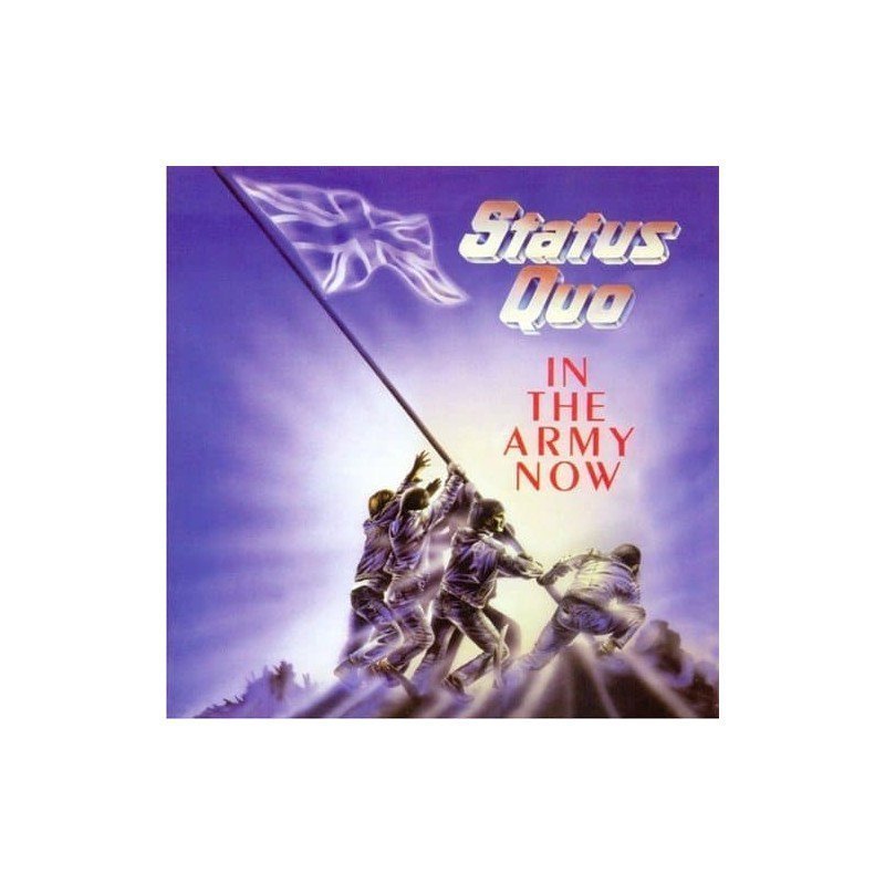 STATUS QUO - IN THE ARMY NOW - CD REMAS STATUS QUO - IN THE ARMY NOW - CD REMAS