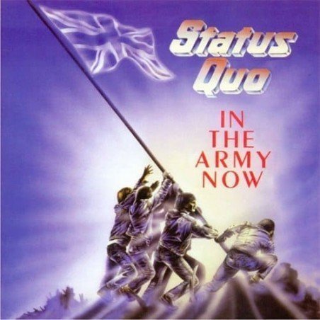 STATUS QUO - IN THE ARMY NOW - CD REMAS