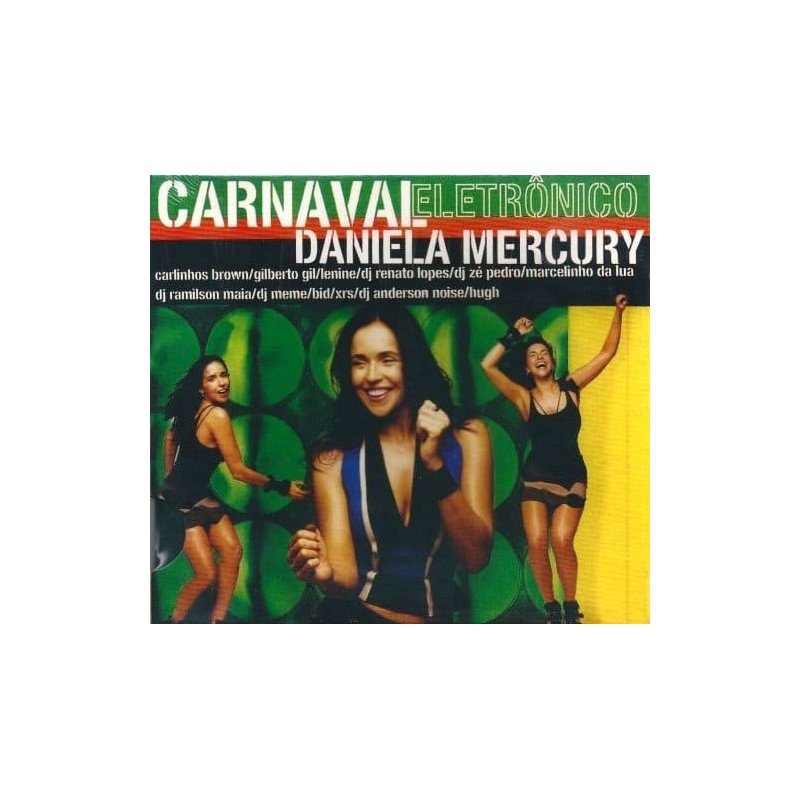 DANIELA MERCURY - CARNAVAL ELECTRONICO - CD (SLD) DANIELA MERCURY - CARNAVAL ELECTRONICO - CD (SLD)