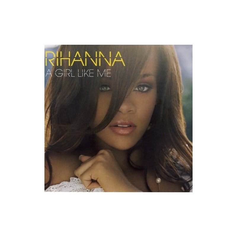 RIHANNA - A GIRL LIKE ME - CD RIHANNA - A GIRL LIKE ME - CD