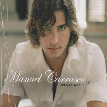 MANUEL CARRASCO - TERCERA PARADA - CD CRIST