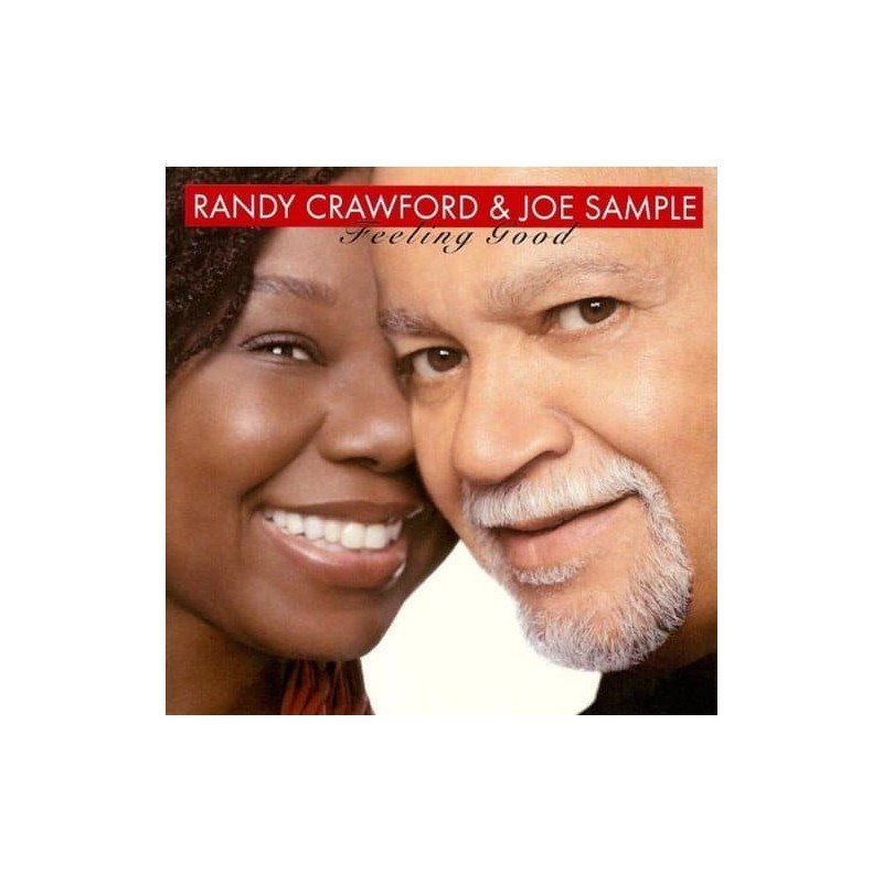 RANDY CRAWFORD & JOE SAMPLE - FEELING GOOD - CD RANDY CRAWFORD & JOE SAMPLE - FEELING GOOD - CD