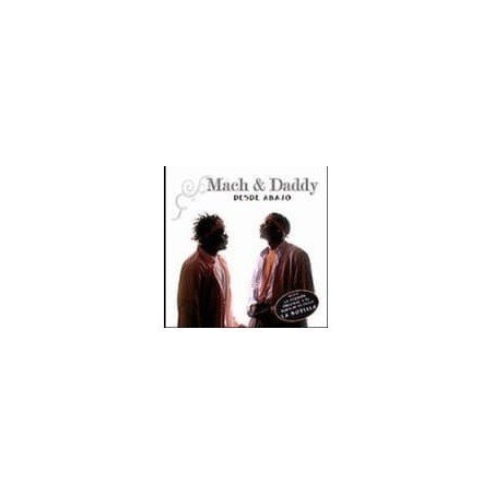 MACH & DADDY - DESDE ABAJO - CD