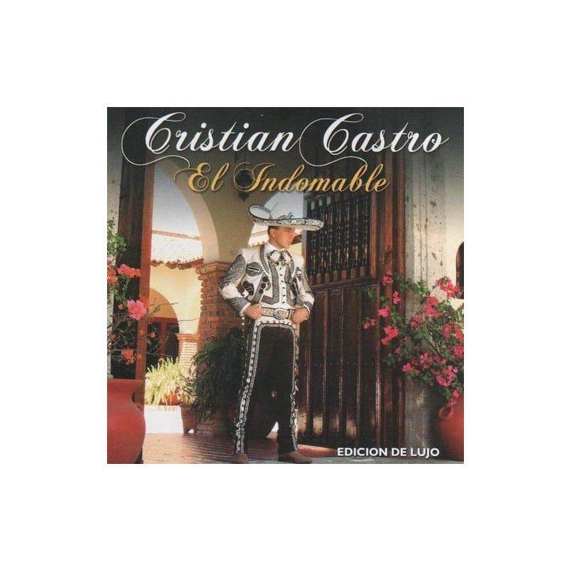 CRISTIAN CASTRO - EL INDOMABLE - CD CRIST CRISTIAN CASTRO - EL INDOMABLE - CD CRIST