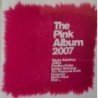 THE PINK ALBUM 2007 - VARIOS - 2CD