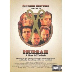 SCISSOR SISTERS - HURRAH A YEAR OF TA - CD + DVD