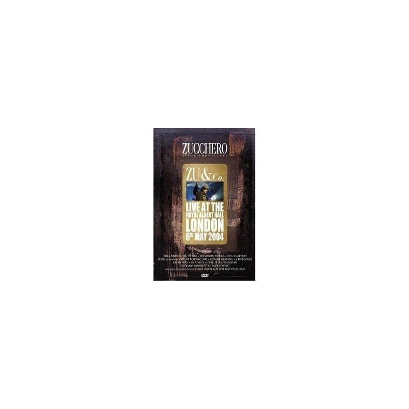 ZUCCHERO - LIVE AT THE ROYAL ALBERT HALL - DVD ZUCCHERO - LIVE AT THE ROYAL ALBERT HALL - DVD
