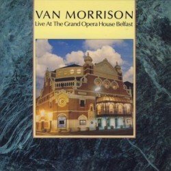 VAN MORRISON - LIVE AT THE GRAND OPERA HOUSE - CD