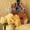 ADAGIOS DE GUITARRA - ADAGIOS GUITARRA - 2CD