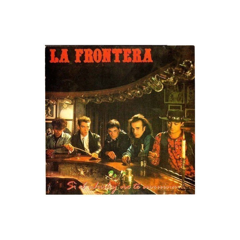 LA FRONTERA - SO EL WISKY NO TE ARRUINA - CD LA FRONTERA - SO EL WISKY NO TE ARRUINA - CD