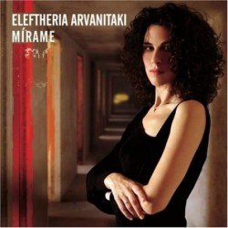 ELEFTHERIA ARVANITAKI - MIRAME - CD