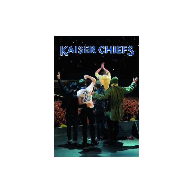 KAISER CHIEFS - LIVE AT ELLAND ROAD - DVD KAISER CHIEFS - LIVE AT ELLAND ROAD - DVD