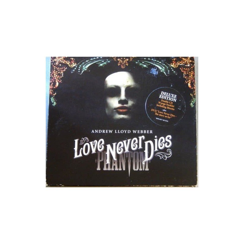 ANDREW LLOYD WEBBER - LOVE NEVER DIES - CD + DVD ANDREW LLOYD WEBBER - LOVE NEVER DIES - CD + DVD