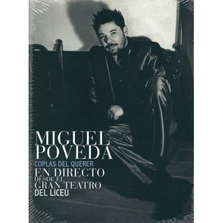 MIGUEL POVEDA - COPLAS DEL QUERER EN DIRECTO TEATRO LICEU - 2CD+DVD