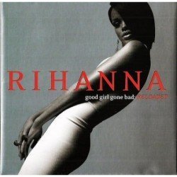 RIHANNA - GOOD GIRL GONE BAD: RELOADED - CD CRIST