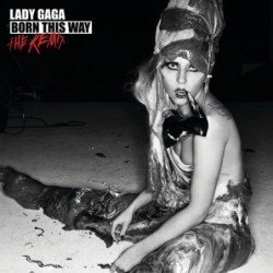 LADY GAGA - BORN THIS WAY THE REMIX - CD