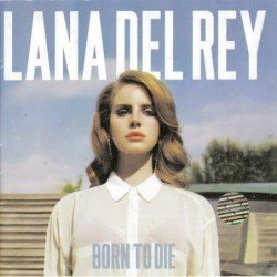 LANA DEL REY - BORN TO DIE - CD