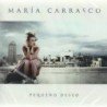 MARIA CARRASCO - PEQUEÑO DESEO - CD