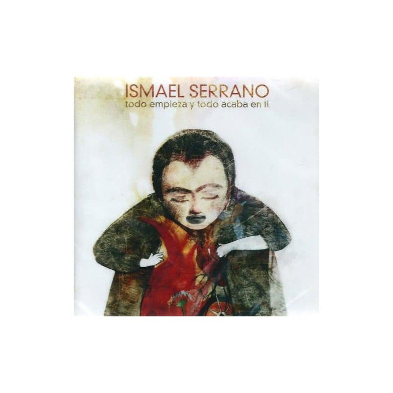 ISMAEL SERRANO - TODO EMPIEZA Y ACABA EN TI - CD ISMAEL SERRANO - TODO EMPIEZA Y ACABA EN TI - CD