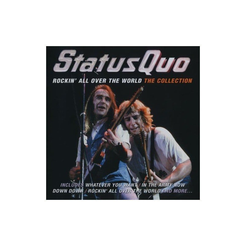 STATUS QUO - ROCKIN ALL OVER THE WORLD THE COLLECTION - CD STATUS QUO - ROCKIN ALL OVER THE WORLD THE COLLECTION - CD