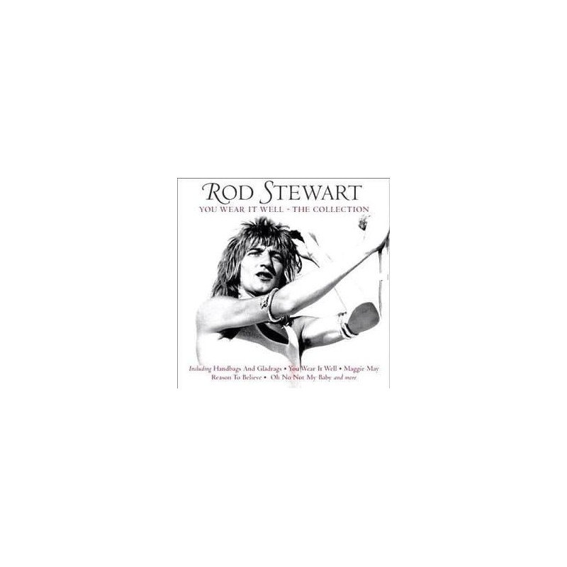 ROD STEWART - YOU WERE IT WEEL: THE COLLECTION - CD ROD STEWART - YOU WERE IT WEEL: THE COLLECTION - CD