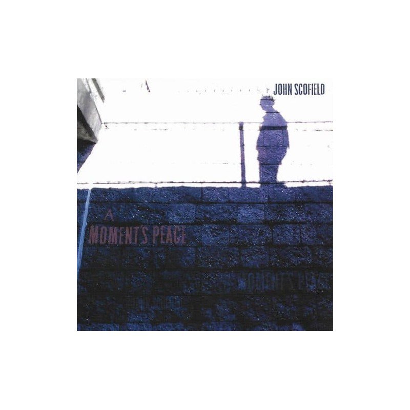 JOHN SCOFIELD - A MOMENT´S PEACE - CD JOHN SCOFIELD - A MOMENT´S PEACE - CD