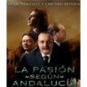 CANTORES HISPALIS/PASCUAL GO - LA PASION SEGUN ANDALUCIA - 2CD+DVD
