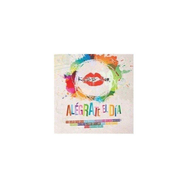 KISS FM:ALEGRATE EL DIA - VARIOS ARTISTAS - CD