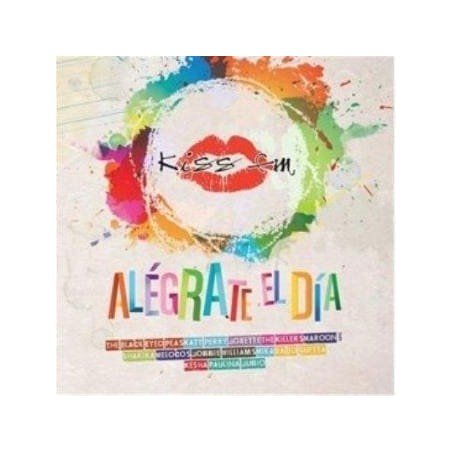 KISS FM:ALEGRATE EL DIA - VARIOS ARTISTAS - CD