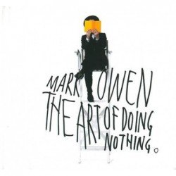 MARK OWEN - THE ART OF DOING NOTHING - CD ESPEC