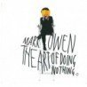MARK OWEN - THE ART OF DOING NOTHING - CD ESPEC