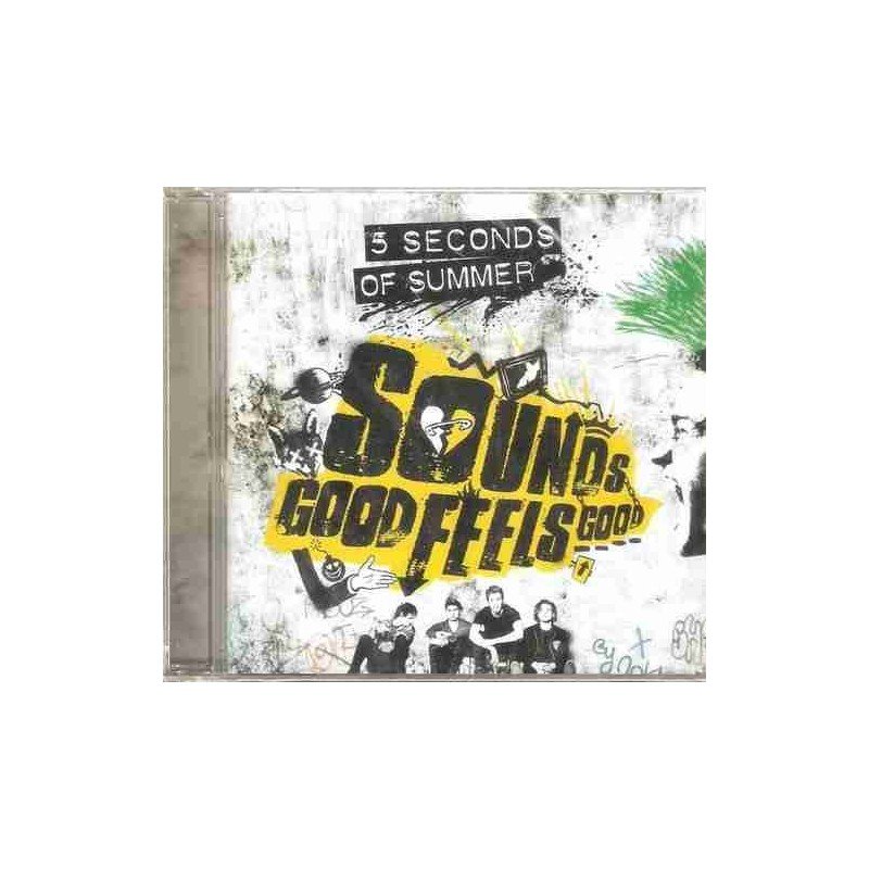 5 SECONDS OF SUMMER - SOUNDS GOOD FEELS GOOD - CD 5 SECONDS OF SUMMER - SOUNDS GOOD FEELS GOOD - CD