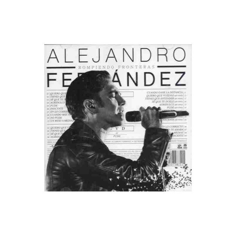 ALEJANDRO FERNANDEZ - ROMPIENDO FRONTERAS - CD + DVD ALEJANDRO FERNANDEZ - ROMPIENDO FRONTERAS - CD + DVD