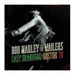 BOB MARLEY & THE WAILERS - EASY SKANKING IN BOSTON 478 - CD