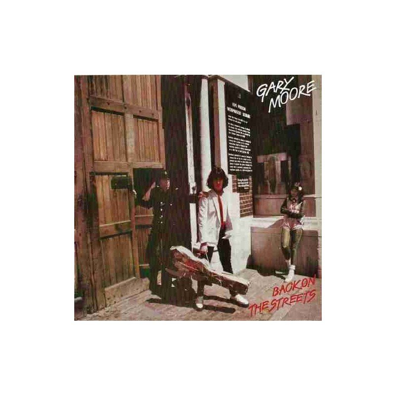 GARY MOORE - BACK ON THE STREETS - CD GARY MOORE - BACK ON THE STREETS - CD