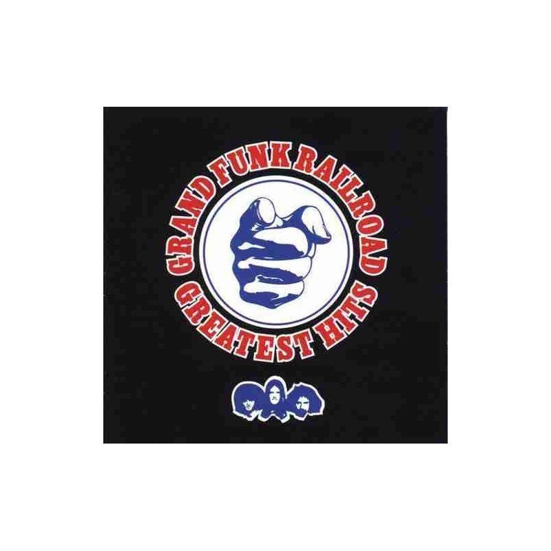 GRAND FUNK RAILROAD - GREATEST HITS - CD GRAND FUNK RAILROAD - GREATEST HITS - CD