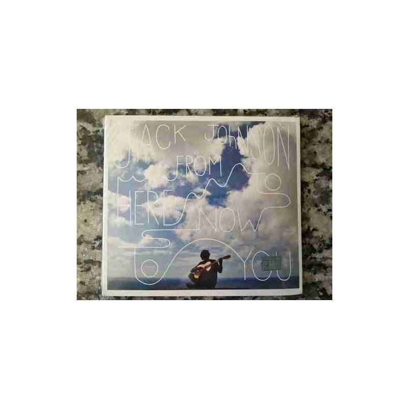 JACK JOHNSON - FROM HERE TO NOW TO YOU - CD JACK JOHNSON - FROM HERE TO NOW TO YOU - CD
