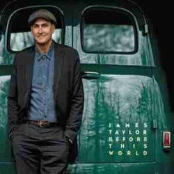 JAMES TAYLOR - BEFORE THIS WORLD - CD